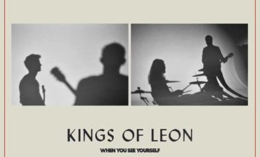 Album Review: Kings of Leon - When You See Yourself