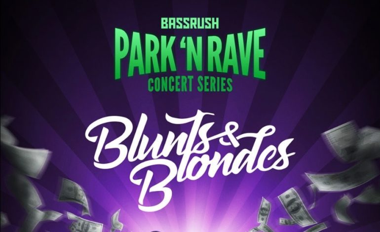 Park ‘N Rave Presents Blunts and Blondes at NOS Events Center 4/10/21