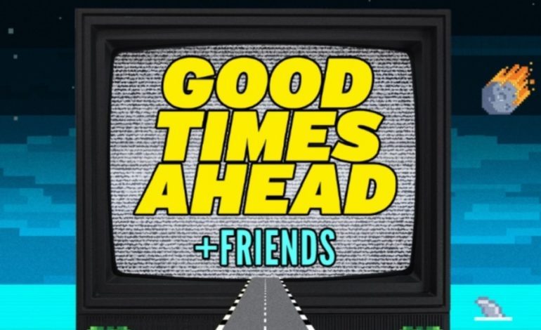 Park ‘N Rave Presents Good Times Ahead and Friends at NOS Events Center 4/9/21