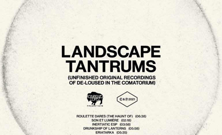 Album Review: The Mars Volta – Landscape Tantrums