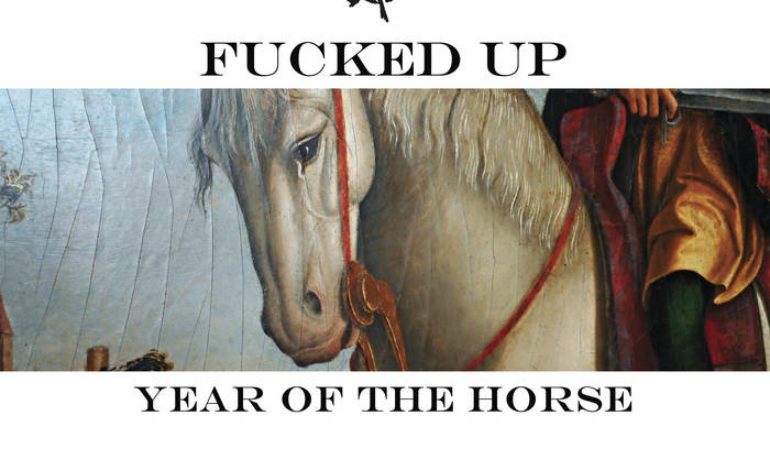 Album Review: Fucked Up – Year of the Horse
