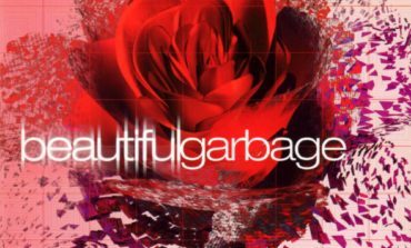 Album Review: Garbage - Beautiful Garbage 20th Anniversary Deluxe