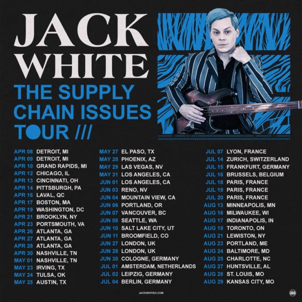 jack white supply chain issues tour set list