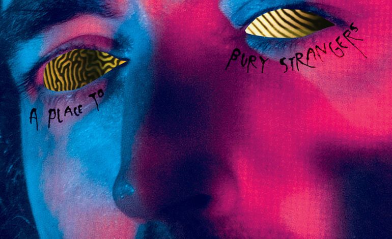 Album Review: A Place To Bury Strangers – See Through You