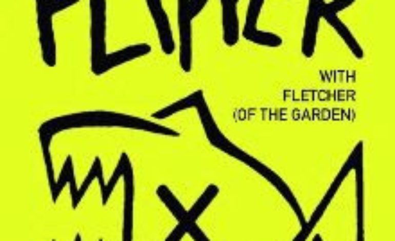 Flipper with Fletcher at The Roxy on April 25th