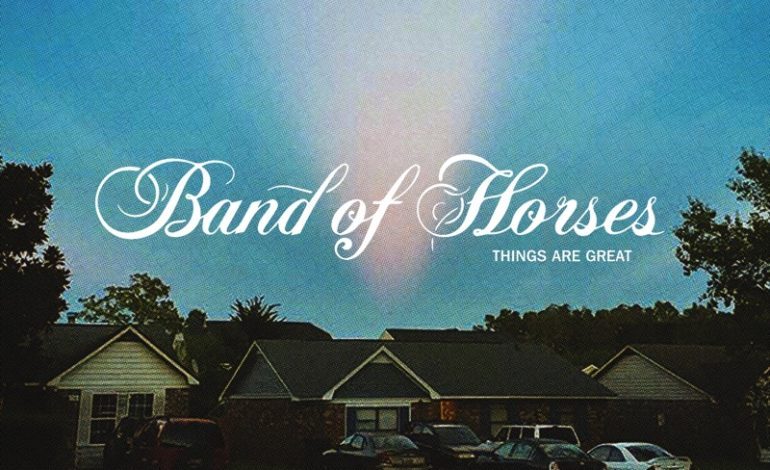 Album Review: Band of Horses - Things Are Right