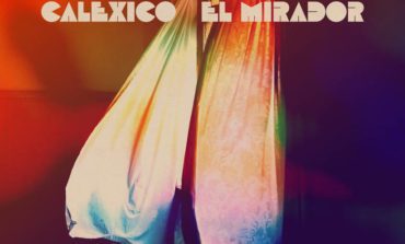 Album Review: Calexico - El Mirador