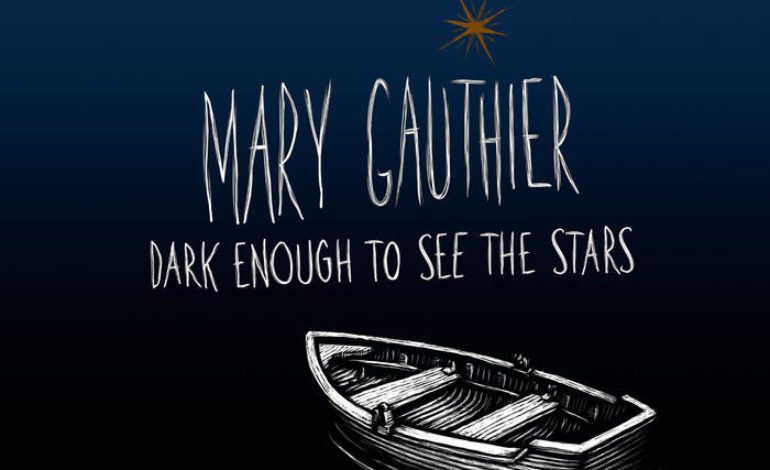 Album Review: Mary Gauthier – Dark Enough to See the Stars