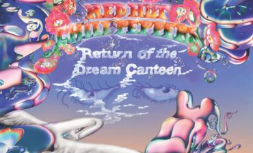 Album Review: Red Hot Chili Peppers - Return of the Dream Canteen