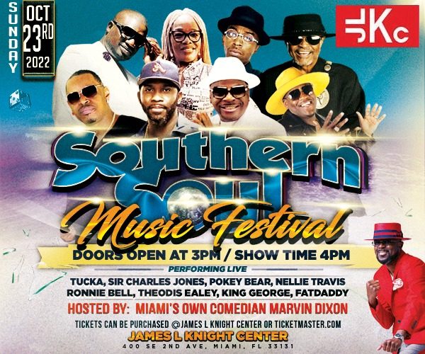 Southern Soul Music Festival on Oct. 23rd in Miami mxdwn Music