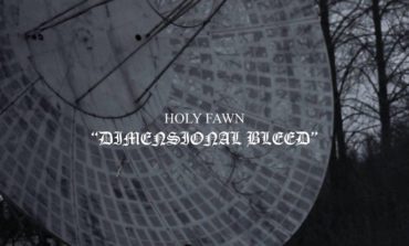 Album Review: Holy Fawn - Dimensional Bleed