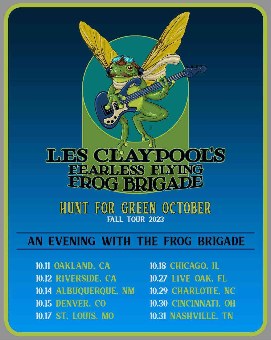 Les Claypool’s Frog Brigade Announce Fall 2023 Hunt For Green Tour