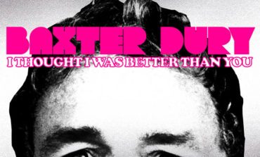 Album Review: Baxter Dury - I Thought I Was Better Than You