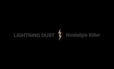 Album Review: Lightning Dust – Nostalgia Killer