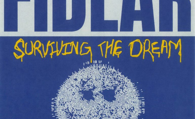 Album Review: FIDLAR – Surviving The Dream