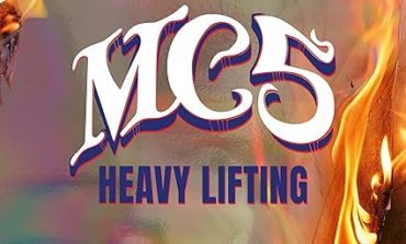 Album Review: MC5 - Heavy Lifting