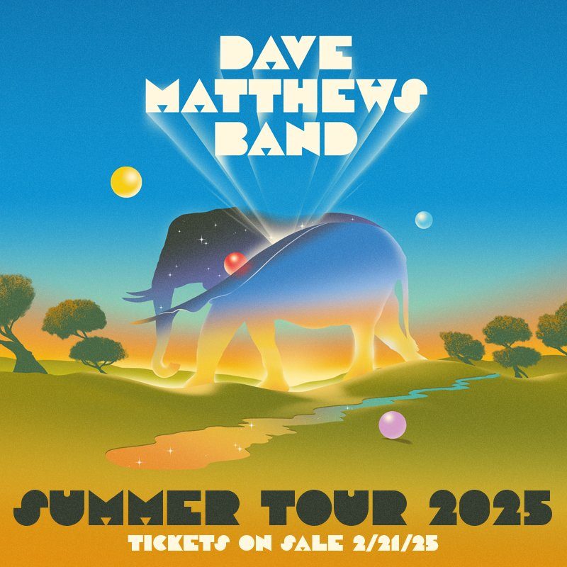 Dave Matthews Band Announce Spring & Summer 2025 North American Tour Dave Matthews 2025 Tour Dates