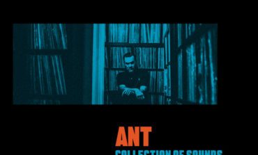 Album Review: Ant – Collection of Sounds 4