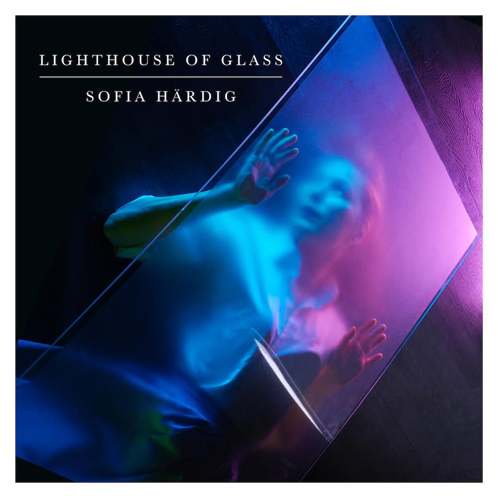 Album Review: Sofia Härdig - Lighthouse of Glass