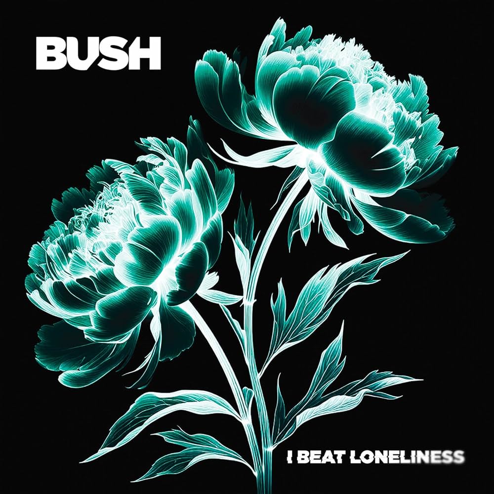 Album Review: Bush - I Beat Loneliness