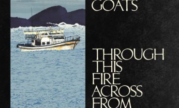 Album Review: The Mountain Goats – Through This Fire Across From Peter Balkan