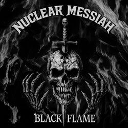 Album Review: Nuclear Messiah - Black Flame