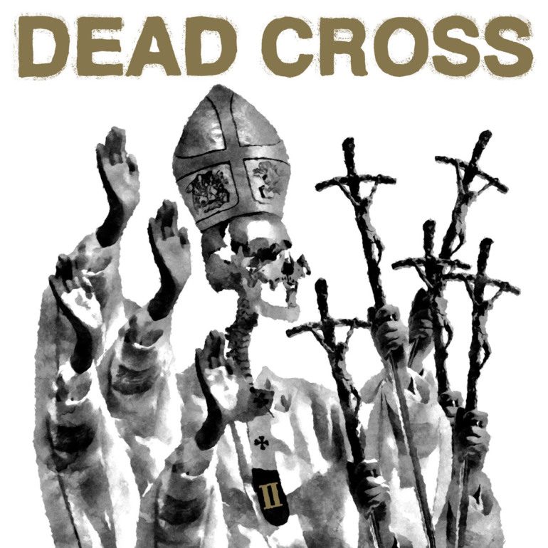 Album Review: Dead Cross – II