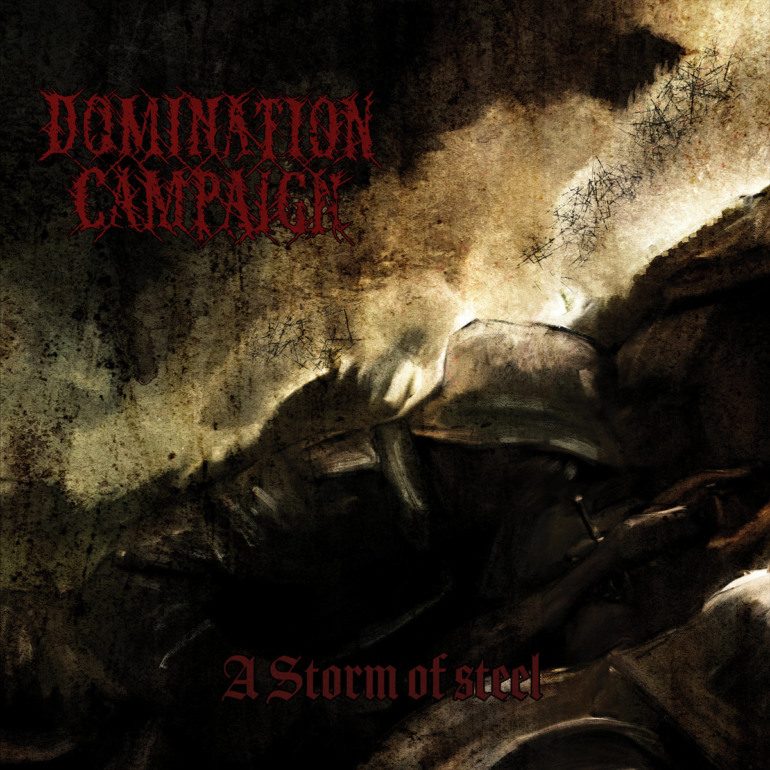 Album Review: Domination Campaign – A Storm of Steel