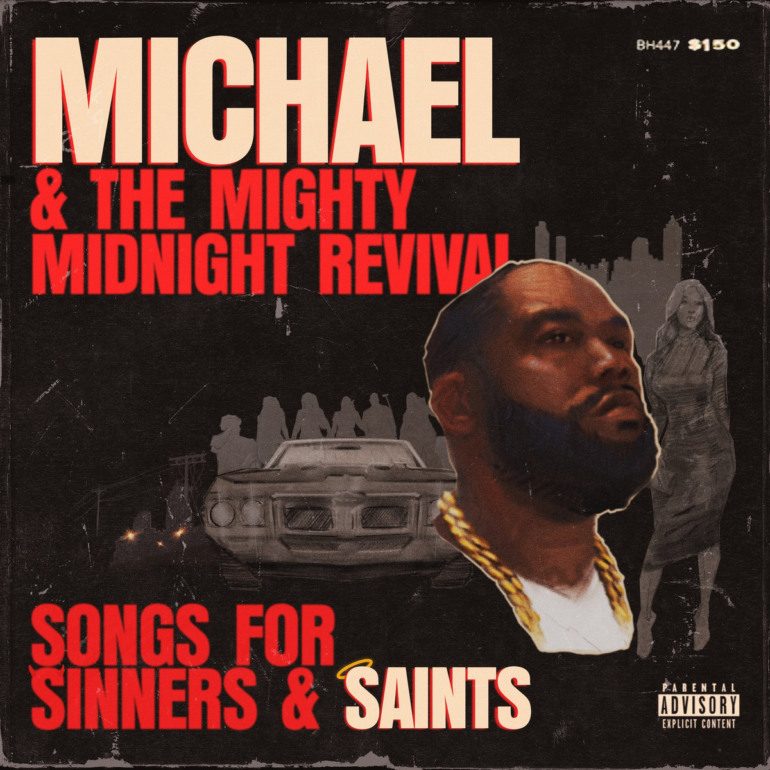 Album Review: Killer Mike – Michael & The Mighty Midnight Revival, Songs For Sinners And Saints