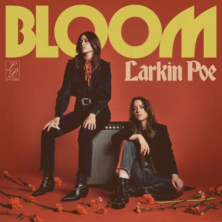 Album Review: Larkin Poe – Bloom