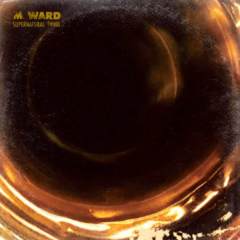 Album Review: M. Ward – Supernatural Thing