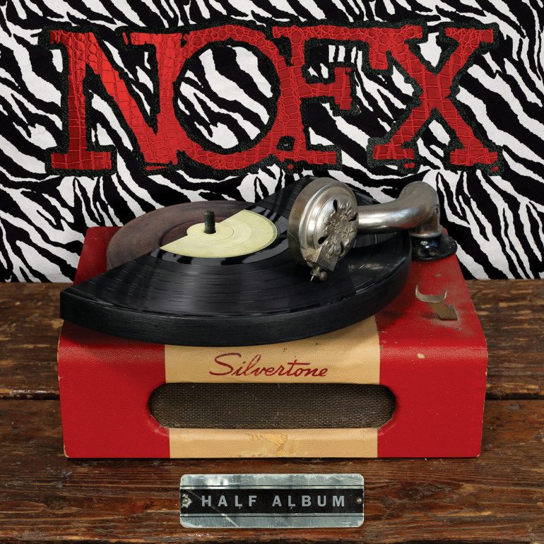 Album Review: NOFX – Half Album