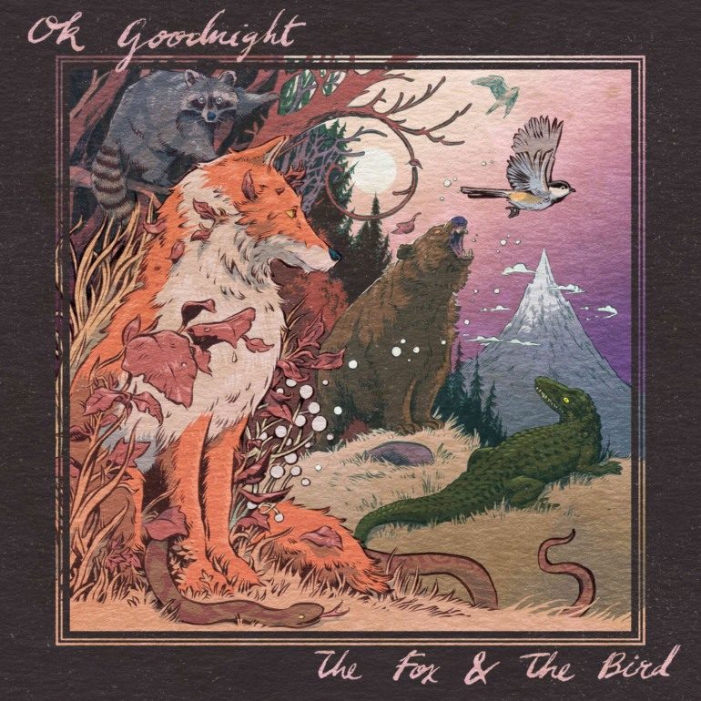 Album Review: Ok Goodnight – The Fox and the Bird