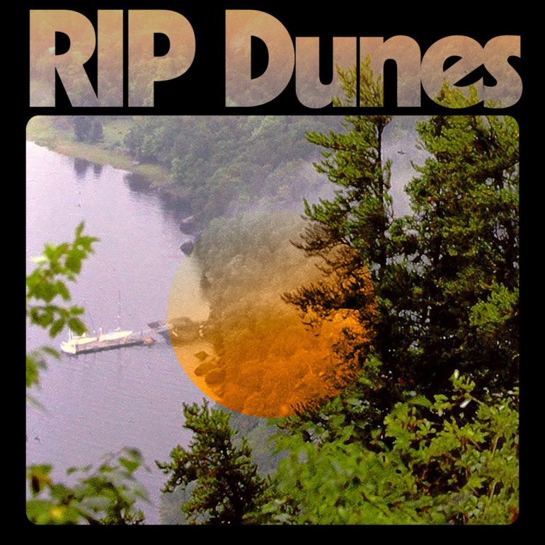 Album Review: RIP Dunes – RIP Dunes