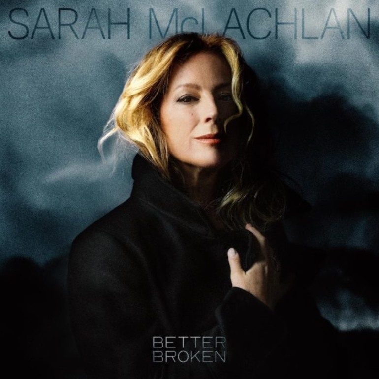Album Review: Sarah McLachlan – Better Broken