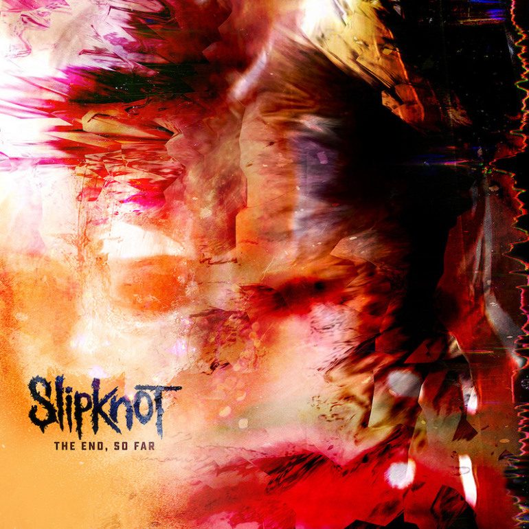 Album Review:  Slipknot – The End, So Far