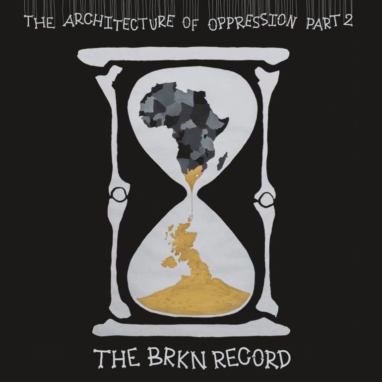 Album Review: The Brkn Record – The Architecture of Oppression Part 2