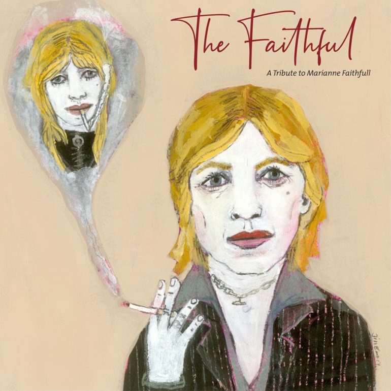 Album Review: Various Artists – The Faithful: A Tribute to Marianne Faithfull