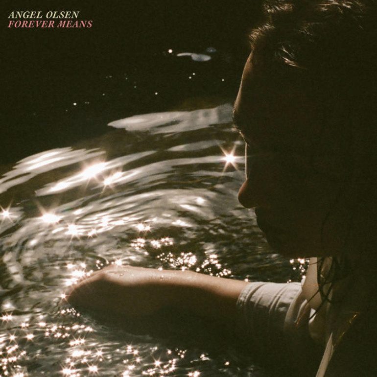 Album Review: Angel Olsen – Forever Means