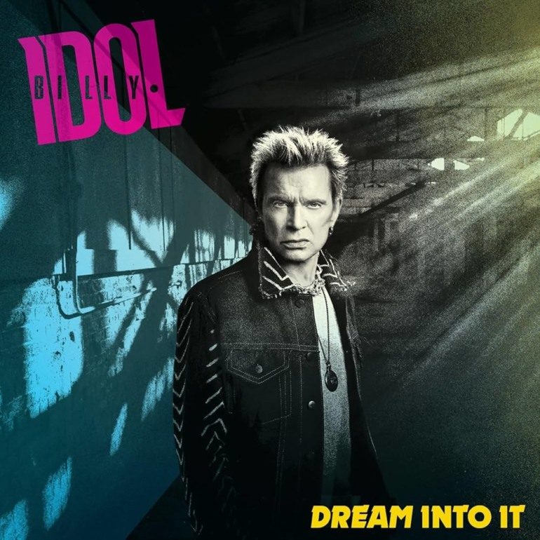 Album Review: Billy Idol – Dream Into It