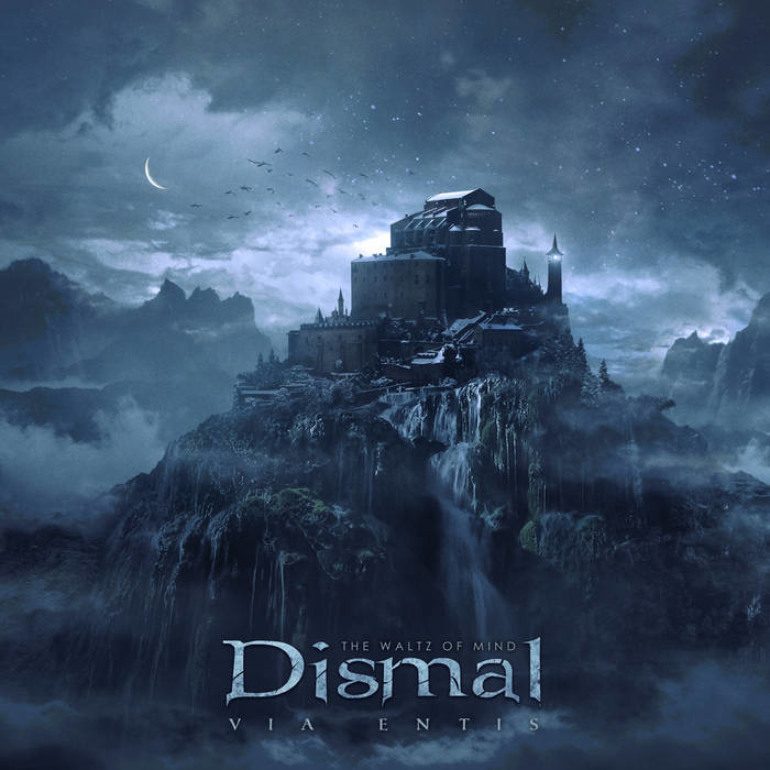 Album Review: Dismal – Via Entis