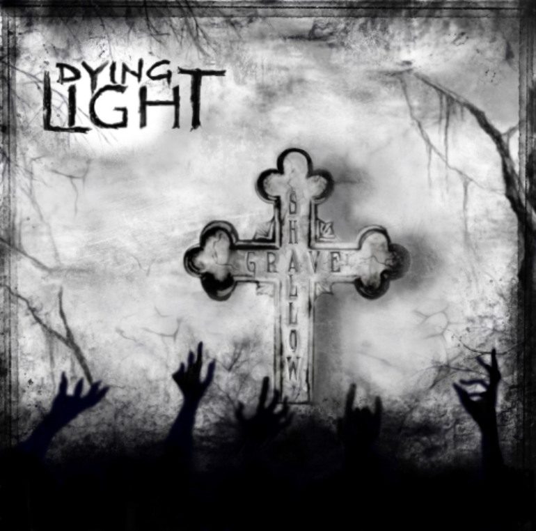 Album Review: Dying Light – Shallow Grave