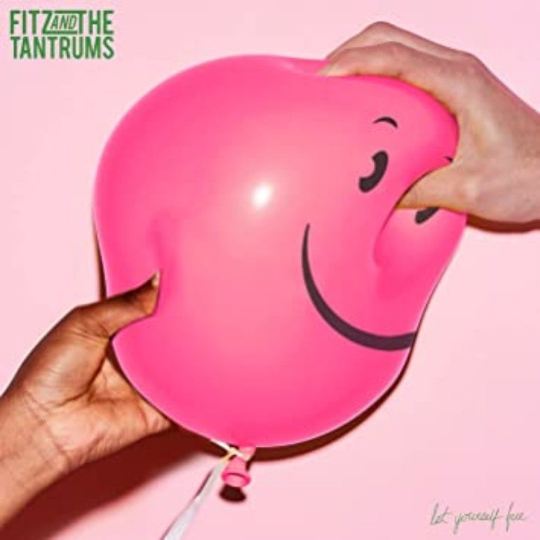 Album Review: Fitz and The Tantrums – Let Yourself Free