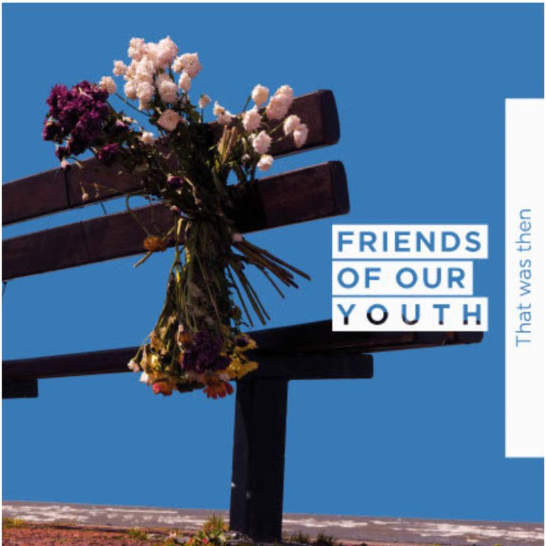 Album Review: Friends Of Our Youth – That Was Then