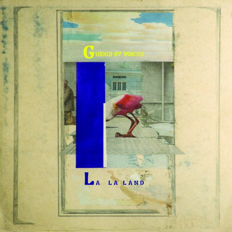 Album Review: Guided by Voices – La La Land