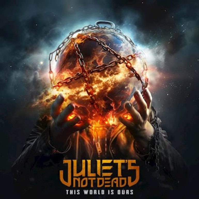 Album Review: Juliet’s Not Dead – This World Is Ours