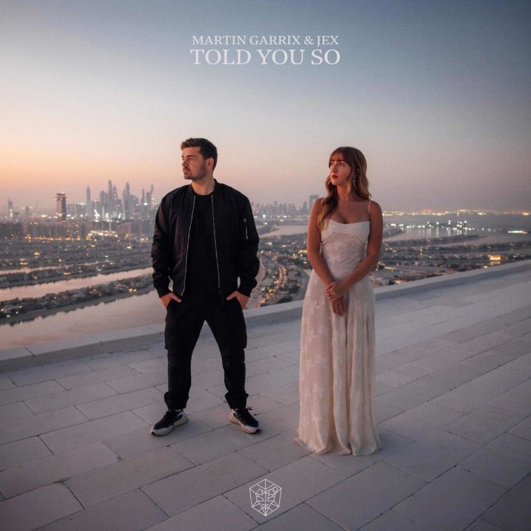 Martin Garrix & Jex Team Up For Collaborative New Single “Told You So”