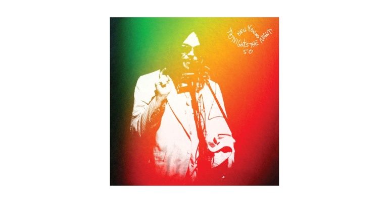 Album Review: Neil Young – Tonight’s the Night (50th Anniversary)