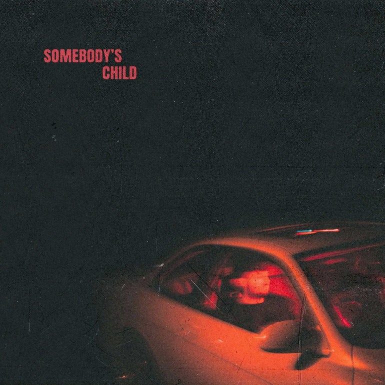 Album Review: Somebody’s Child – Somebody’s Child