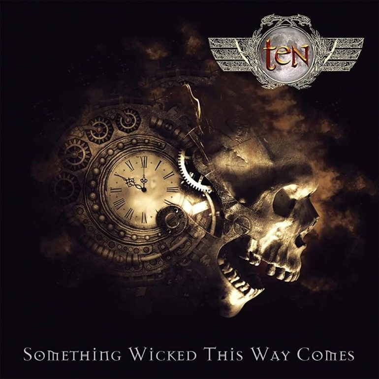 Album Review: Ten – Something Wicked This Way Comes